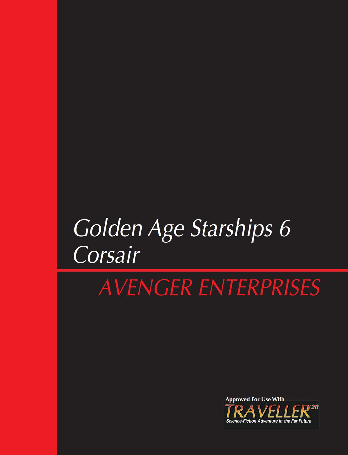 Golden Age Starships 6: Corsair ebook